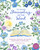 Journaling in the Word (52 Week Scriptures, Devotions, and Prayers from Genesis to Revelation) by Bonnie Rickner Jensen, 9798893480597