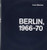 Berlin 1966 - 1970 by Arwed Messmer, 9783960700210