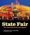 State Fair (The Great Minnesota Get-Together) by Susan  Lambert Miller, Lorna  Landvik, 9780873516150