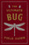 The Ultimate Bug Field Guide (The Entomologist's Handbook) by Julius Csotonyi, Thomas Nelson, 9781646433384