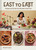 East to East (Recipes and Stories from Mumbai to New York) by Rachel Gurjar, 9781797233666