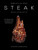 World's 101 Best Steak Restaurants (The Ultimate Guide to the Steak World's Hall of Fame) by Ekkehard Knobelspies, 9781837837083