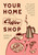 Your Home Coffee Shop (Your Guide to Mastering Cafe-Quality Drinks and Snacks at Home) by Hoëlle Jego, 9781964786735