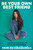 Be Your Own Best Friend: And Other lessons from a life lived in and out of the limelight by Ekin-Su Cülcüloglu, 9780349440095