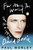 Far Above The World (The Time and Space of David Bowie) by Paul Morley, 9781472289483
