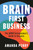 Brain First Business (The ADHD Entrepreneur's Guide to Success) by Amanda Perry, 9781541608498