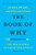 The Book of Why (The New Science of Cause and Effect) by Judea Pearl, Dana Mackenzie, 9781541608986
