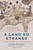 A Land So Strange (The Epic Journey of Cabeza de Vaca) by Andrés Reséndez, 9781541609518