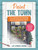 Paint the Town with Urban Anna (Draw and Watercolor Charming Scenes from Around the World - Includes Watercolor Pad with Printed Sketches) by Astrid Wielinga, 9781577159766
