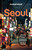 Lonely Planet Seoul - 9781837584130 by Ann Babe, Esther Carlstone, Jennifer Chang, Simon Richmond, Phillip Tang, Charles Usher, 9781837584130