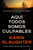 Aquí todos somos culpables (We Are All Guilty Here (Spanish edition)) by Karin Slaughter, 9780063509948