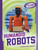 Humanoid Robots by Jamee-Marie Edwards, 9798875292996