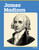 James Madison - 9798875313929 by Ib Larsen, 9798875313929