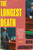The Longest Death by Kevin Jagernauth, 9781641298551