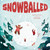 Snowballed by Nicole Castrovinci, Vivian Mineker, 9798893961102