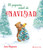 El pequeño árbol de Navidad / The Littlest Christmas Tree by Jane Chapman, Jane Chapman, 9788419898647
