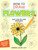 How to Draw Flowers (Step-by-Step Drawings!) by Barbara Soloff Levy, 9780486413372
