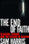 The End of Faith (Religion, Terror, and the Future of Reason) - 9780393035155 by Sam Harris, 9780393035155