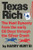 Texas Rich (The Hunt Dynasty, from the Early Oil Days Through the Silver Crash) by Harry Hurt, 9780393300376