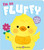 I'm So Fluffy (A touch-and-feel book!) by Priddy Books, 9781684496471