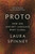 Proto (How One Ancient Language Went Global) - 9798260201831 by Laura Spinney