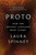 Proto (How One Ancient Language Went Global) - 9798260201831 by Laura Spinney