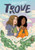 Trove (A Graphic Novel) by Danie Stirling, Danie Stirling, 9780063349865