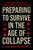 Preparing to Survive in the Age of Collapse (Political, Military, Foreign Policy, and Preparedness Reforms Vital for Our Survival) by Drew Miller, 9781510785878