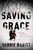 Saving Grace by Debbie Babitt, 9781613163061