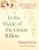 In the Shade of the Green Willow (Poems and Reflections of a Buddhist Woman in Modern China) by Zhang Ruzhao, Beata Grant, 9781645474807