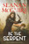 Be the Serpent by Seanan McGuire, 9780756421267