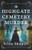 The Highgate Cemetery Murder (A completely gripping and addictive historical mystery) by Irina Shapiro, 9781805081791