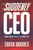 Suddenly CEO (From Student-Athlete to Startup CEO) by Tanya Hughes, 9781636989921