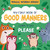 Polite Words series - My first book of Good Manners - say! Please by Becky Down, 9789370895911