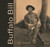 Buffalo Bill (Scout, Showman, Visionary) by Steve Friesen, 9781555917197