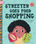 Streeter Goes Food Shopping by Elizabeth Scully, Nadia Gunawan, 9781668981139