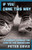 If You Came This Way (A Journey Through the Lives of the Underclass) by Peter Davis, 9781497682320