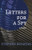 Letters for a Spy (A Novel) by Stephen Benatar, 9781504008037