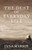 The Dust of Everyday Life (An Epic Poem of the Pacific Northwest) by Jana Harris, 9781504018845