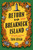Return to Breakneck Island (A Treasure Hunters Club Mystery) by Tom Ryan, 9780802168160