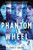 Phantom Wheel (A Hackers Novel) by Tracy Deebs, 9780316474443