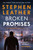 Broken Promises (The new unputdownable Spider Shepherd thriller from the multi-million copy bestseller. *PRE-ORDER NOW*) by Stephen Leather, 9781399749640