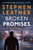 Broken Promises (The new unputdownable Spider Shepherd thriller from the multi-million copy bestseller. *PRE-ORDER NOW*) by Stephen Leather, 9781399749640