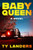 Baby Queen (A Novel) by Ty Landers, 9780063512290