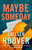 Maybe Someday by Colleen Hoover, 9781476753164
