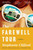 The Farewell Tour (A Novel) by Stephanie Clifford, 9780063251168