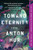 Toward Eternity (A Novel) by Anton Hur, 9780063344495
