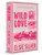 Wild Love (Standard Edition) by Elsie Silver, 9781464220814
