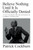 Believe Nothing until It Is Officially Denied (Claud Cockburn and the Invention of Guerrilla Journalism) by Patrick Cockburn, 9781804290774