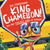 I'm Classroom King Chameleon! I'm the Coolest King at School! by Ben Okon, Sourav Majumder, 9781464291524